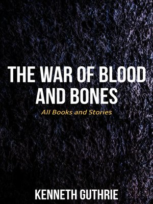 cover image of The War of Blood and Bones